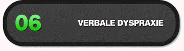 Verbale Dyspraxie